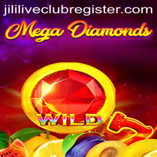 MegaDiamond: An Engaging Gaming Experience with Jililive Club Registration